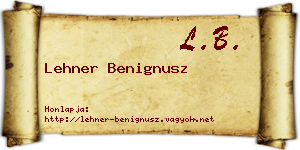 Lehner Benignusz névjegykártya